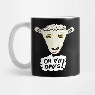 Oh My Days Mug